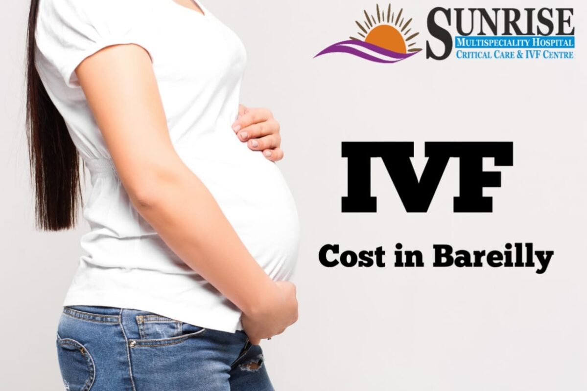 IVF cost in Bareilly